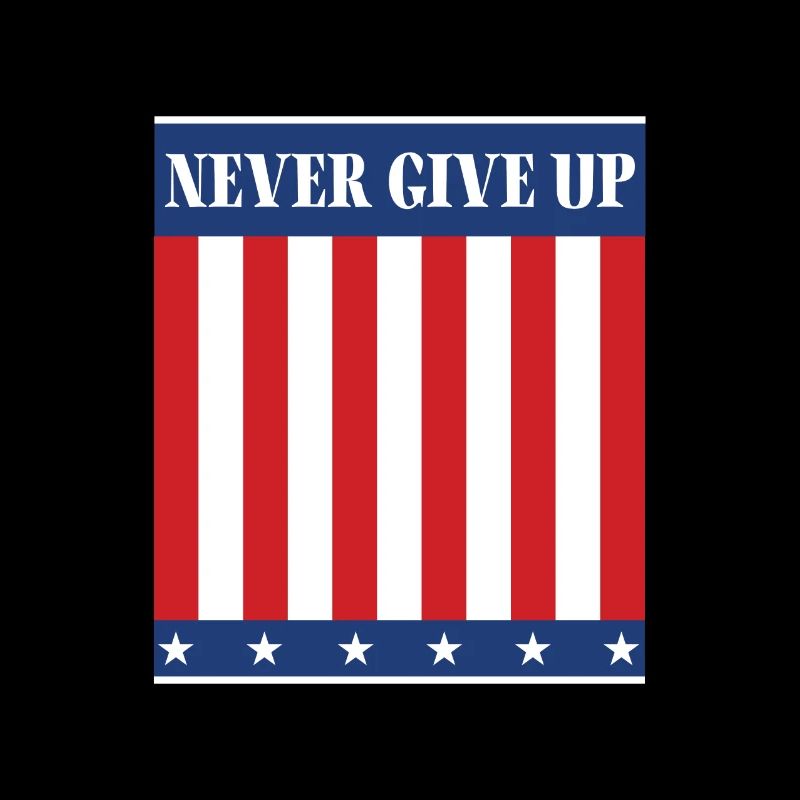 Never give up