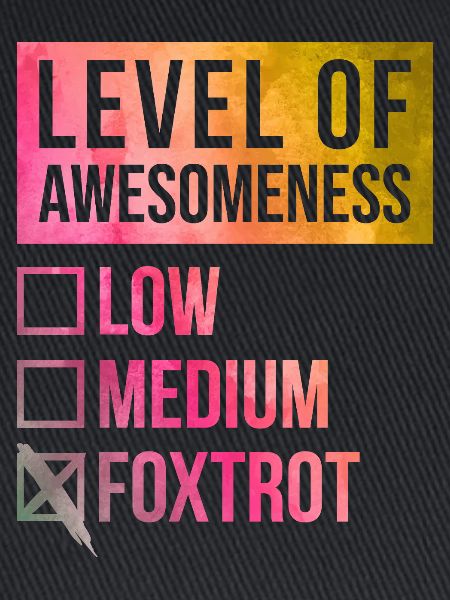Foxtrot Foxtrot Foxtrot