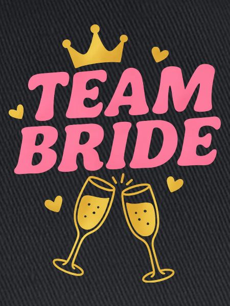 team bride