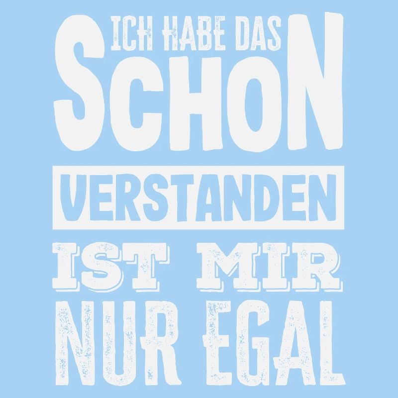 Got it – I don't care, sarcasm