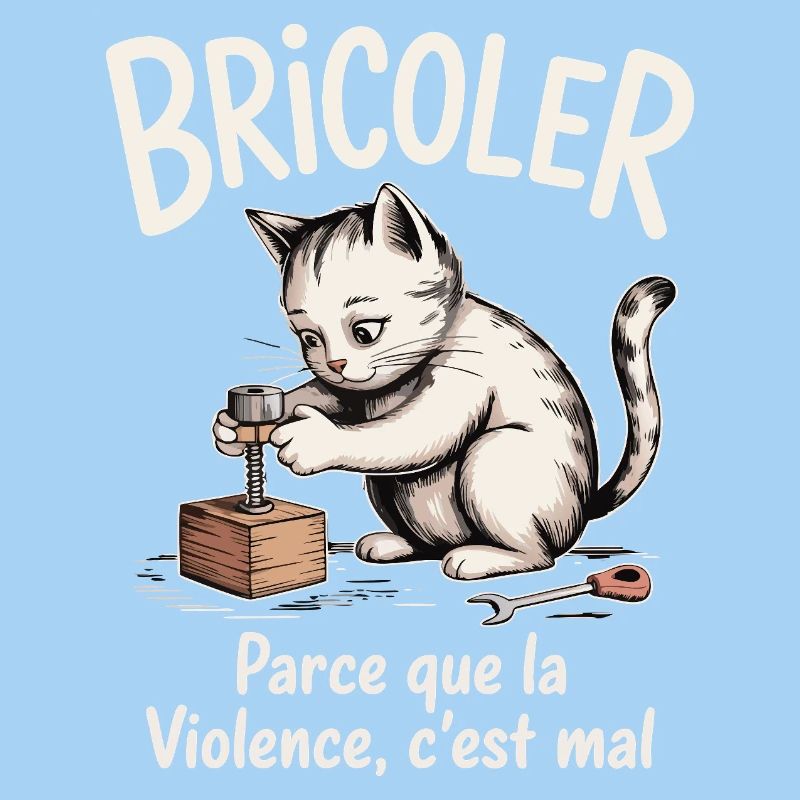 Bricoler, parce que la violence c’est mal
