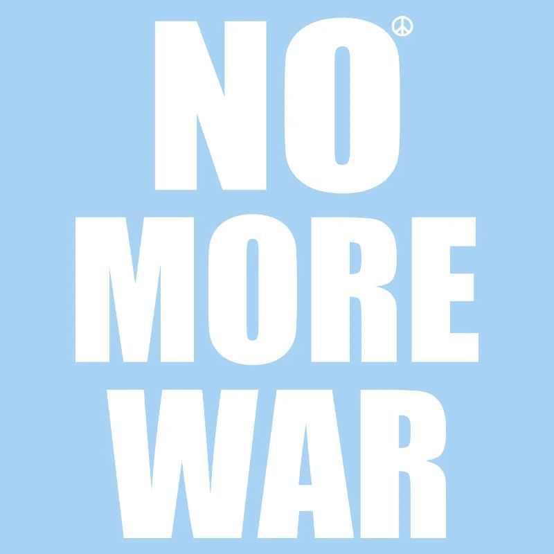 No more war