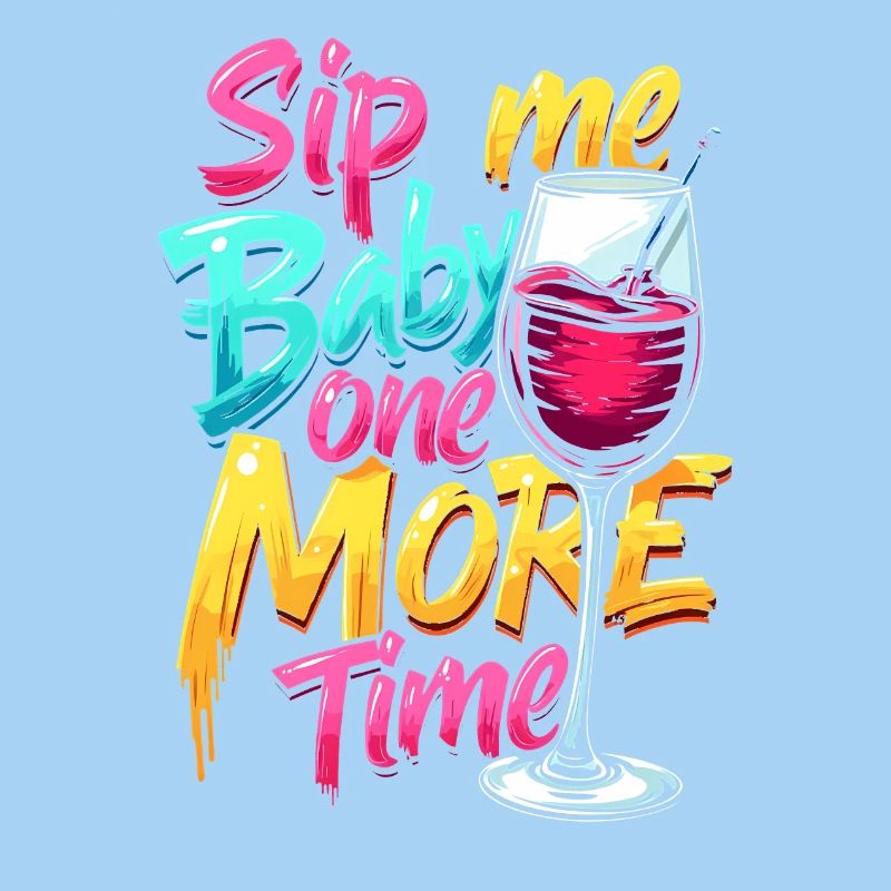 SIP ME BABY NOCH EINMAL