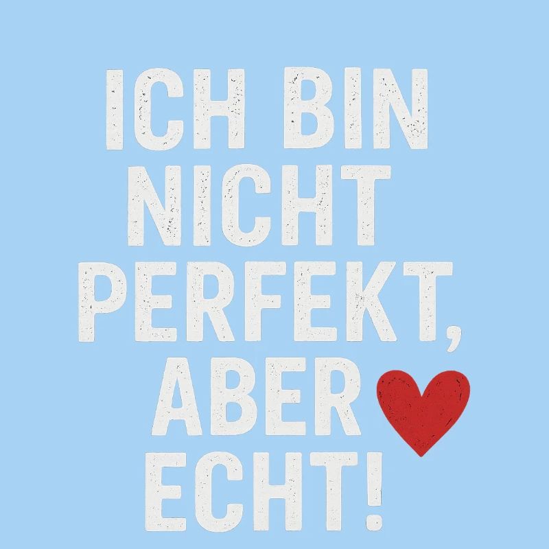 Ich_bin_nicht_perfekt-_aber_echt