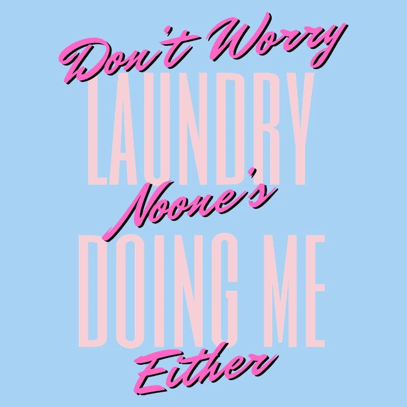 Funny Laundry Quote Design