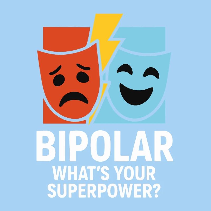 Bipolar What’s Your Superpower – Statement Design