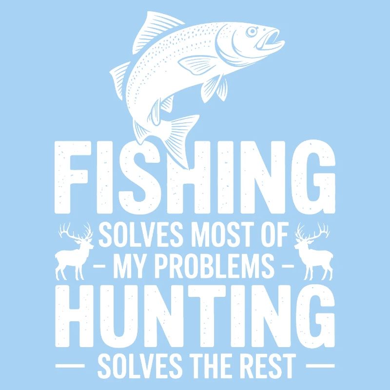 Fishing Solves Most Problems