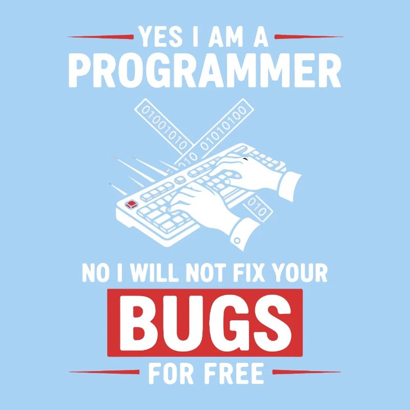 Humor Fixed Programmer No Bugs