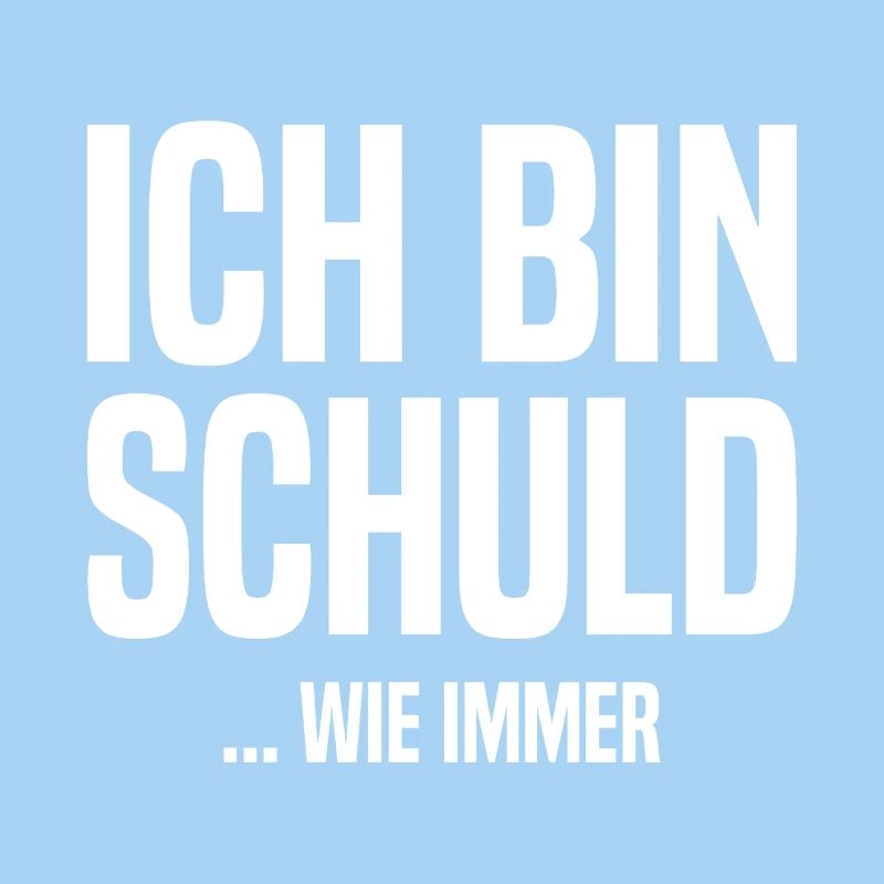 Ich bin schuld - ...wie immer