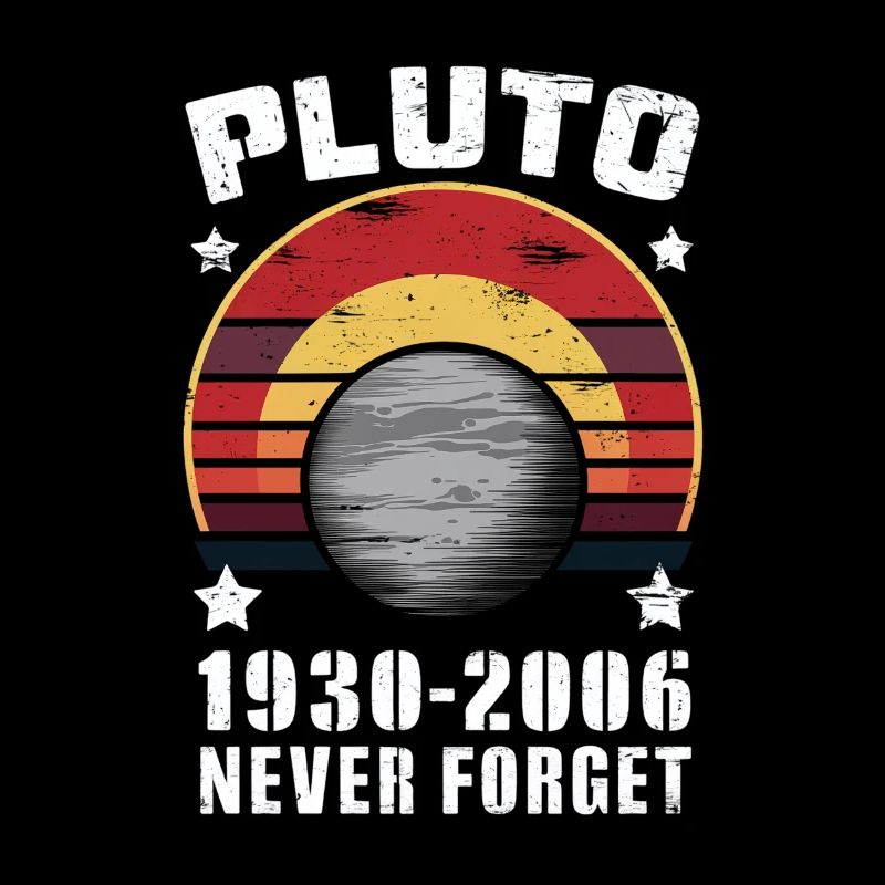 Pluto 1930-2006 Nie Vergessen Retro