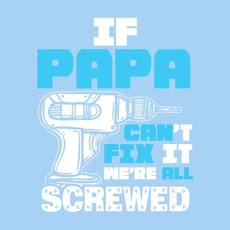If daddy can't fix it, we're all