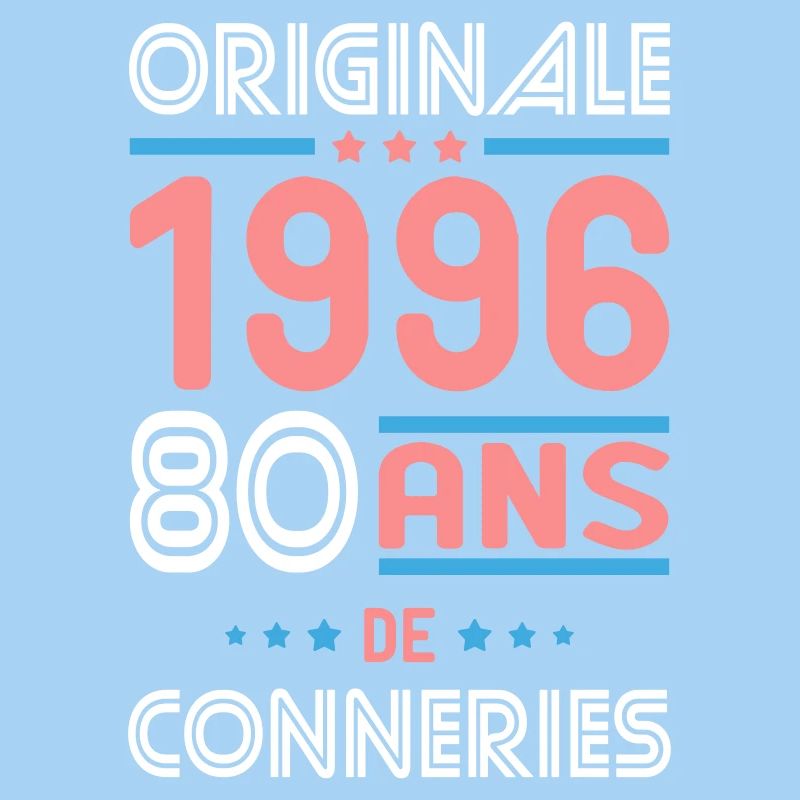 Originale – 1996 – 30 ans de conneries