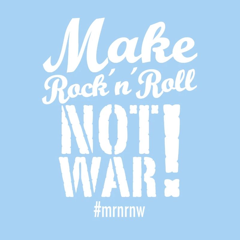 Make Rock ́n ́Roll Not War 2025 Version