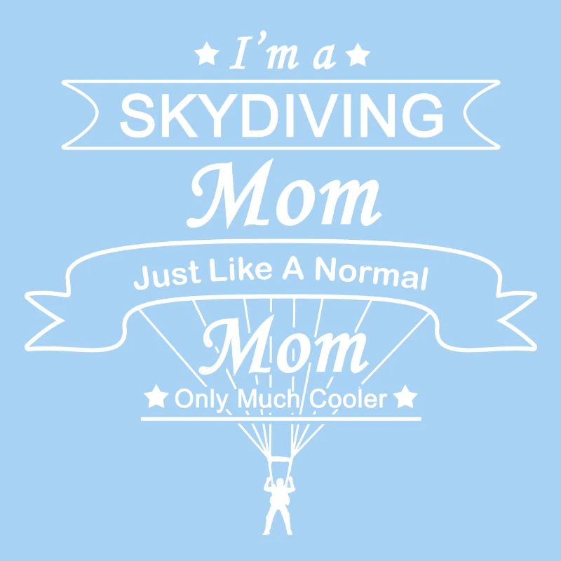 Skydiving Mutter: Original-Geschenk-Entwurf