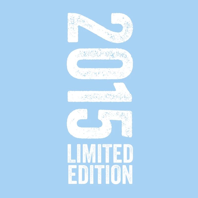 2015 - Limited Edition 2015 Geburtstag