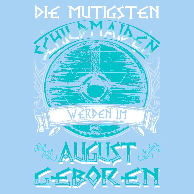 August - Schildmaid - Geburtstag - DE
