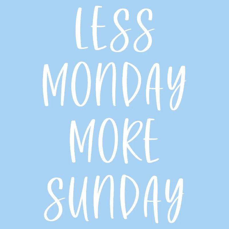 Moins Lundi Plus Dimanche