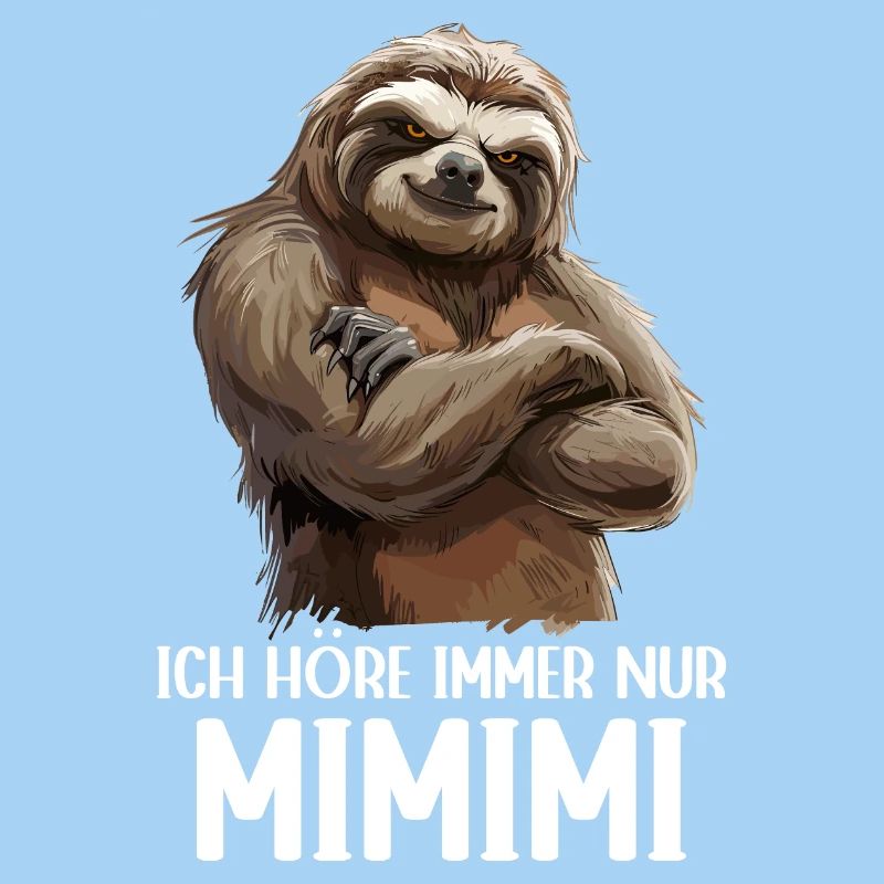 Sloth Sloth Wilderness I Always Hear Mimimi
