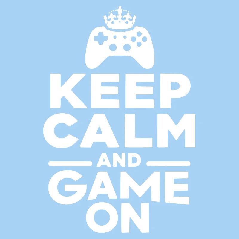Keep Calm and Game On