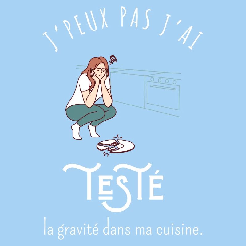 J’peux pas j’ai testé la gravité dans ma cuisine