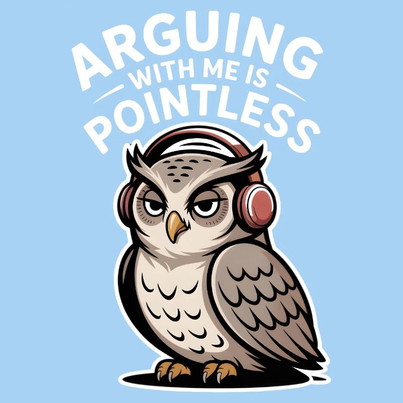 Arguing With Me Is Pointless