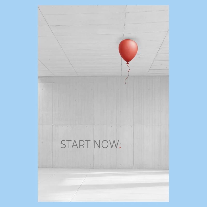 Commencez maintenant Affiche de motivation Minimaliste