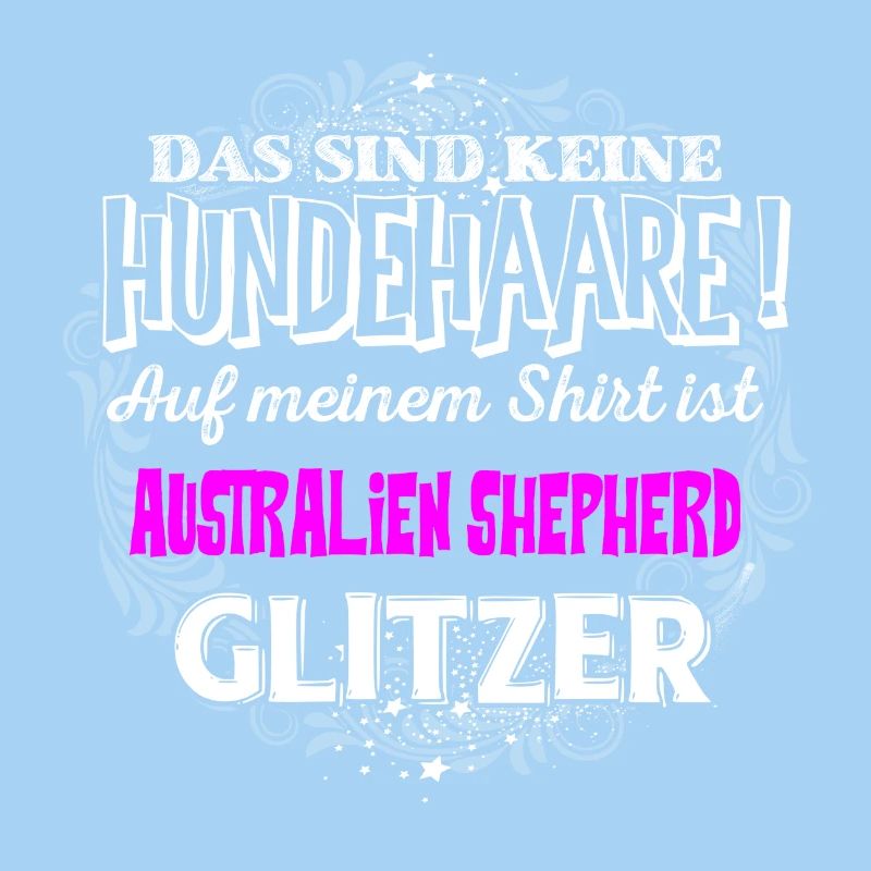 AUSTRALIEN SHEPHERD - Glitzer