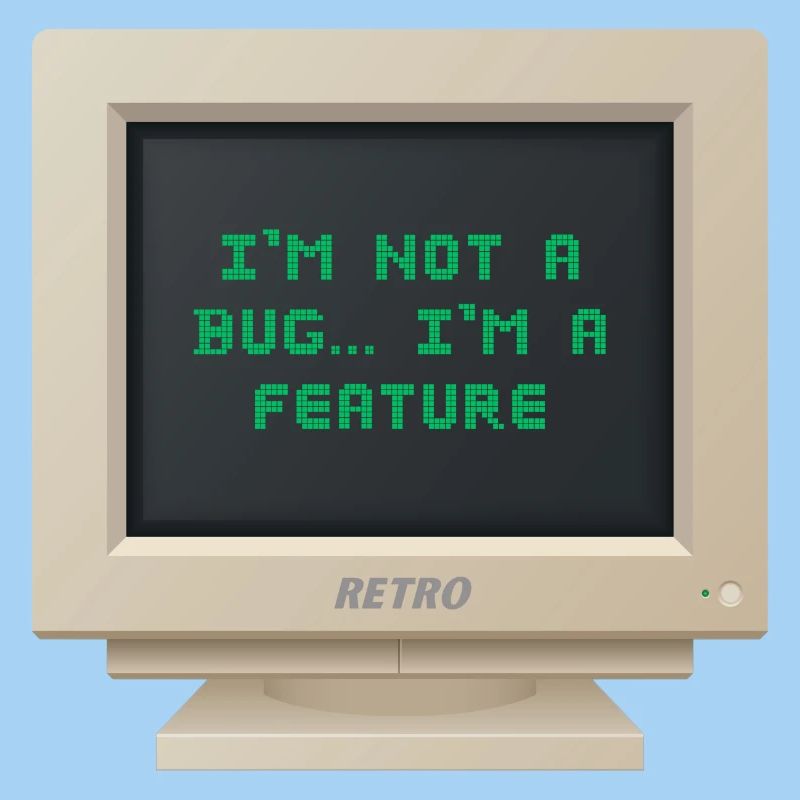 CRT Design - Ich bin kein Bug, ich bin ein Feature