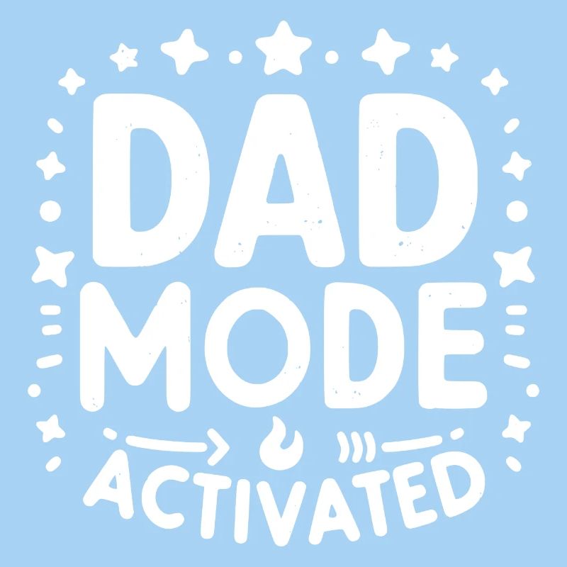 Dad Mode Activated