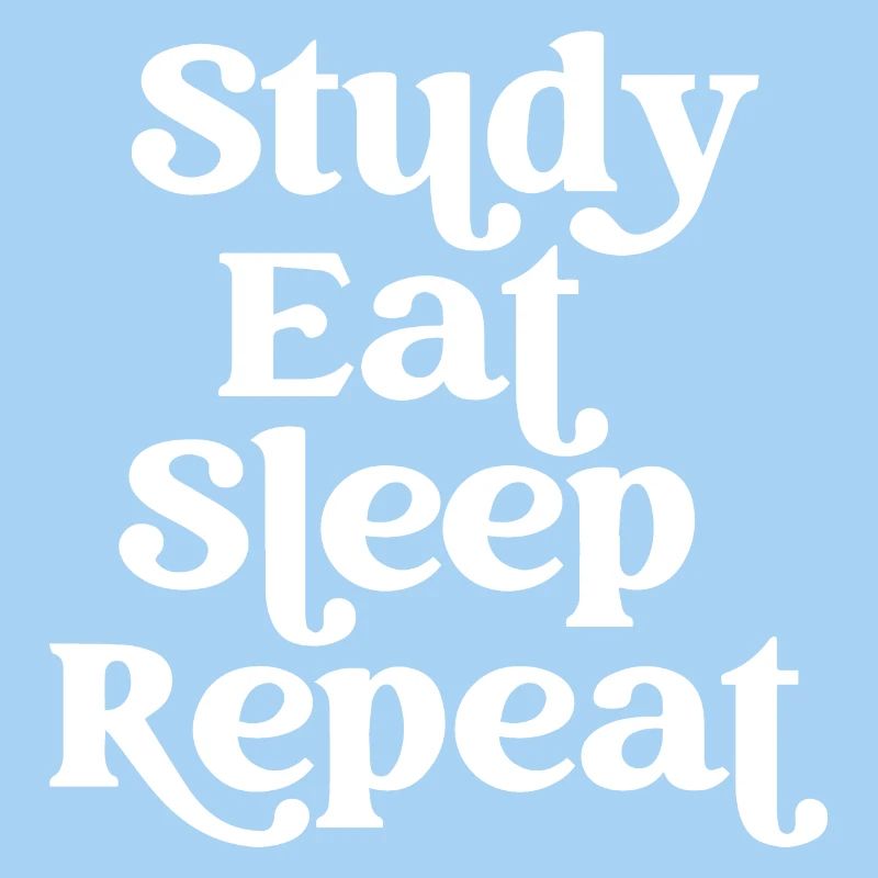 Study Eat Sleep Repeat