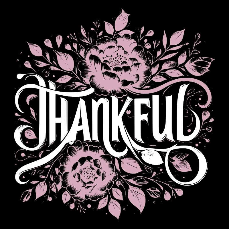 Thankful Grateful Gratitude