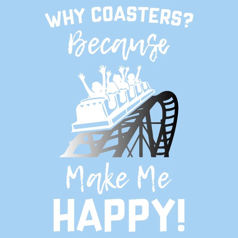 Roller Coaster Make Me Happy