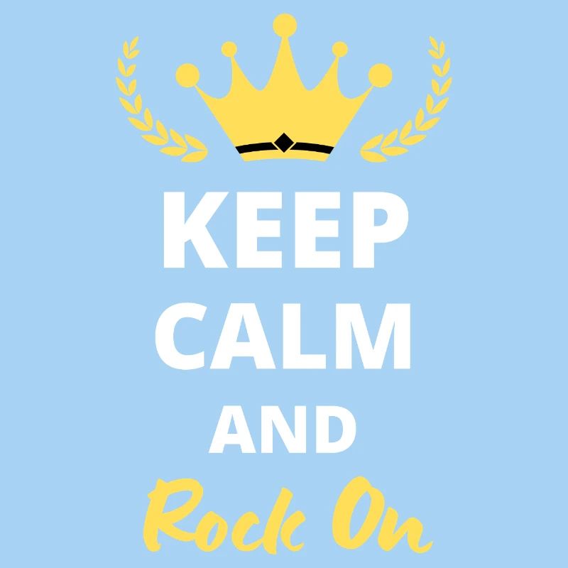 "Keep Calm and Rock On" - Rock Style