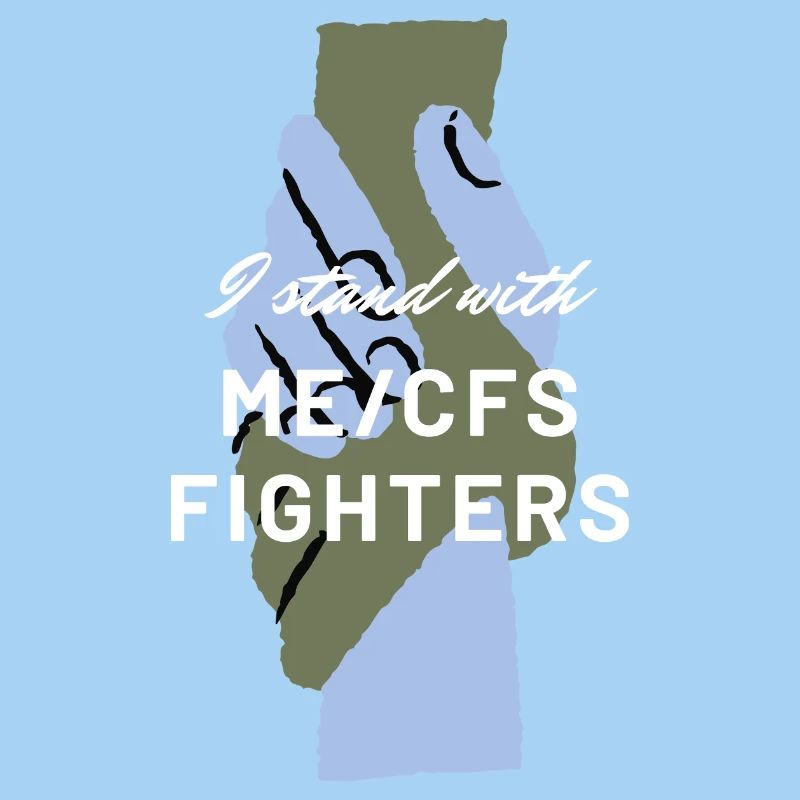ME/CFS I stand with ME/CFS Fighters white