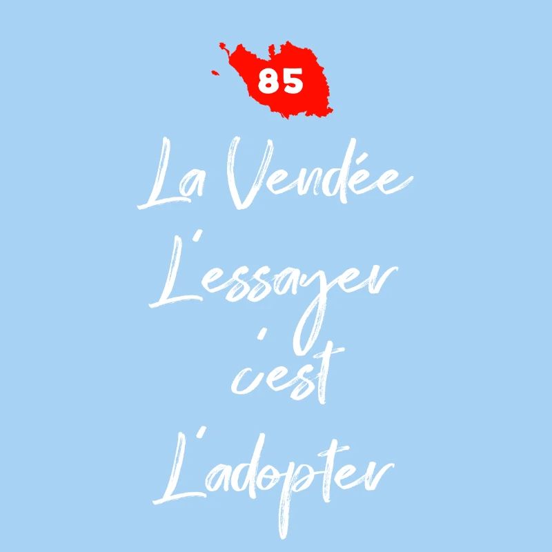 La Vendée 85 L'essayer c'est adopter