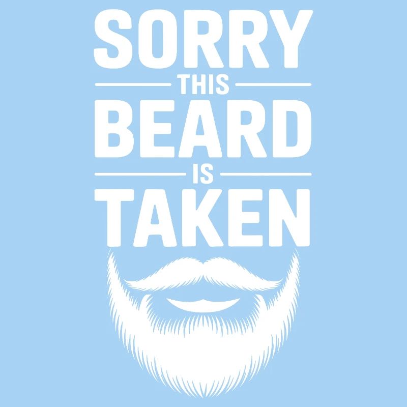 Beard Taken Sorry This Beard
