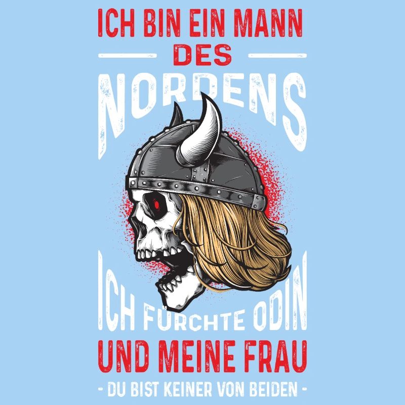 Ich Bin Ein Mann Des Nordens Wikinger