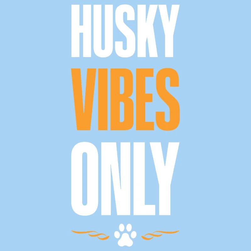 Husky Vibes Only