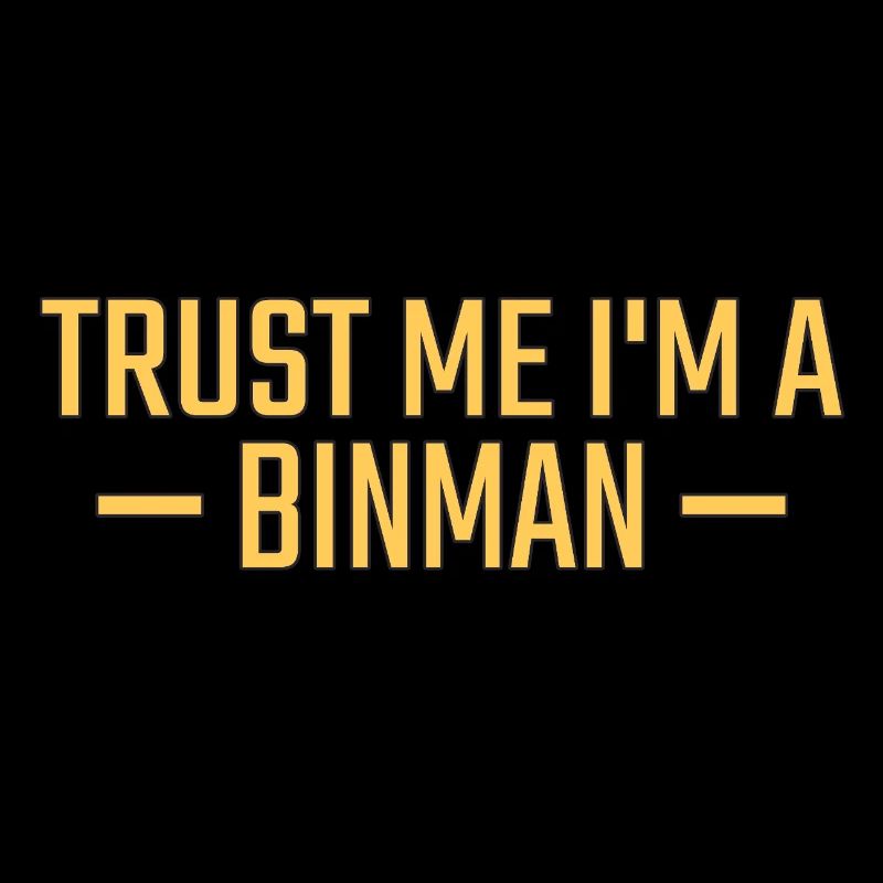 Binman Trust me