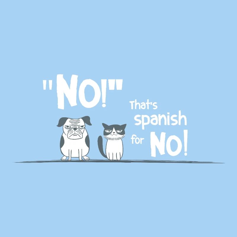 Non ! C’est l’espagnol pour Non ! – Diction drôle d’animal