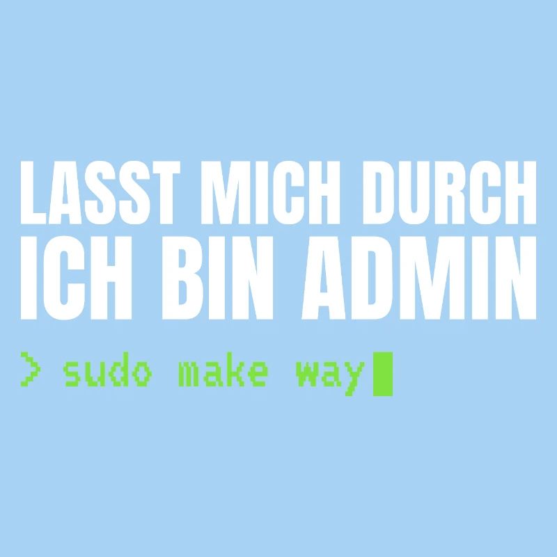 Lasst mich durch, ich bin Admin – Sudo Make Way