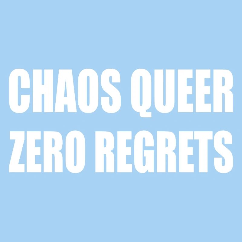 Chaos Queer Zéro Regret