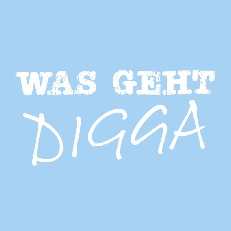 Was geht Digga weiss
