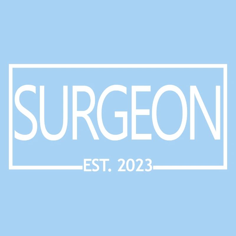 Surgeon Est. 2023 Graduated Surgeon Doctor Student