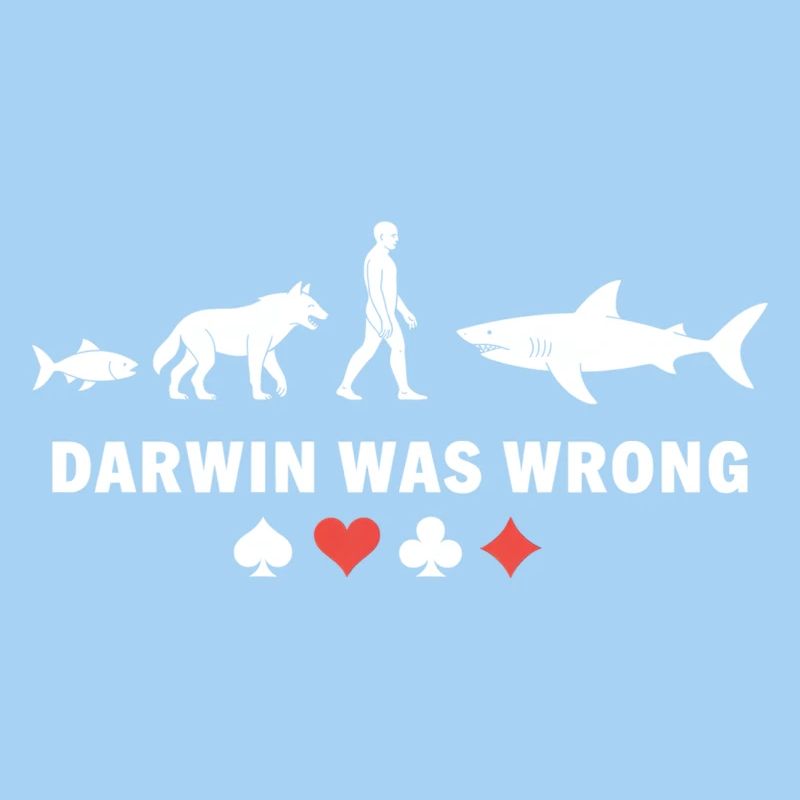Poker Evolution Darwin Was Wrong Hai Kartenspiel