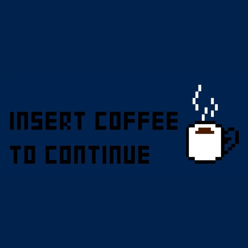 Insert Coffee to continue