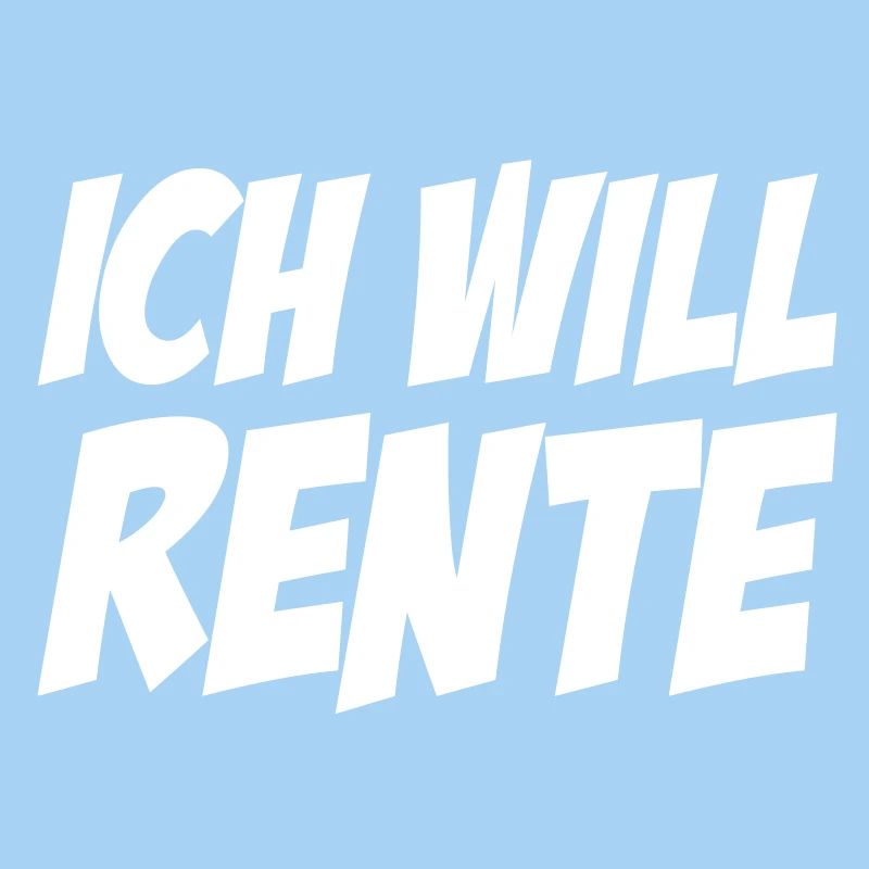 Ich will Rente