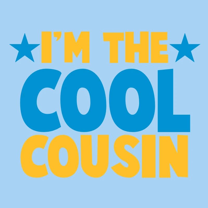 Ich bin der Cousin COOL!