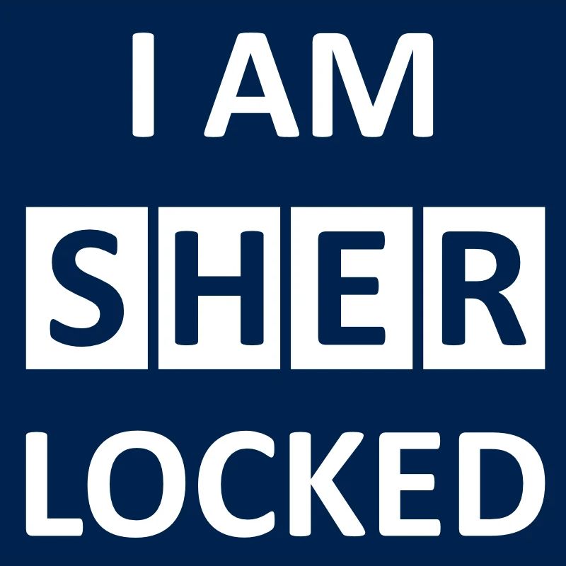 I AM SHERLOCKED