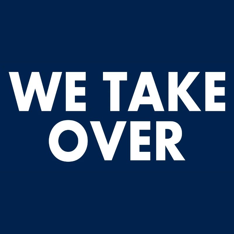 We take over